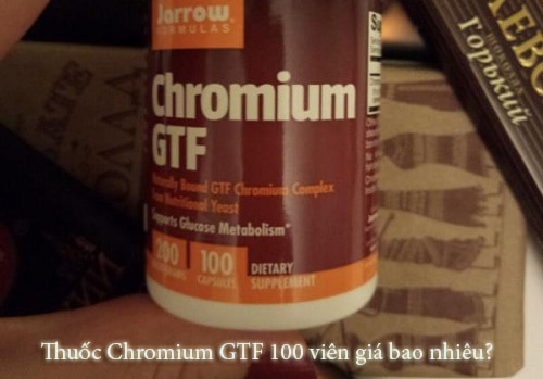 Thuốc Chromium GTF 100 viên giá bao nhiêu?-1