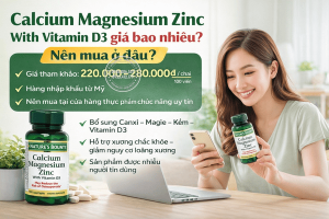 Calcium Magnesium Zinc With Vitamin D3 giá bao nhiêu? Nên mua ở đâu