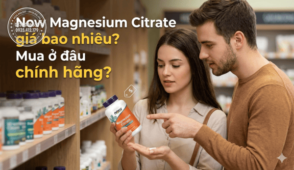 Now Magnesium Citrate giá bao nhiêu? Mua ở đâu chính hãng?